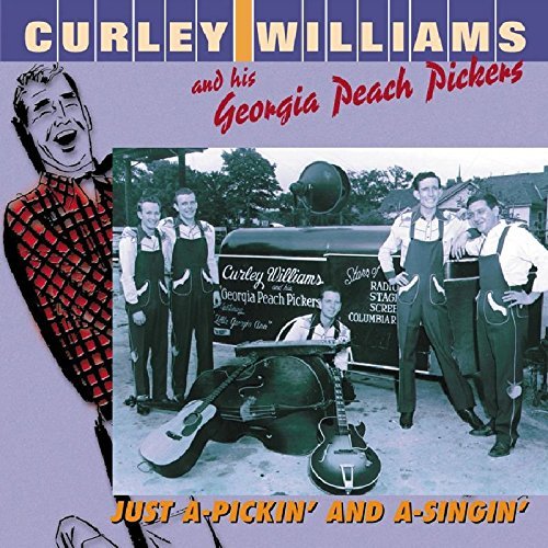 Curly & His Georgia P Williams/Just A-Pickin' & A-Singin'