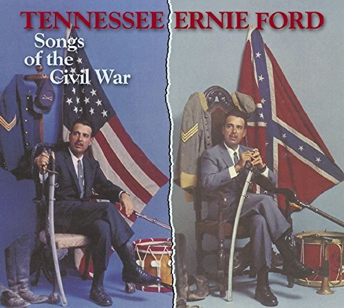 Tennessee Ernie Ford Songs Of The Civil War 