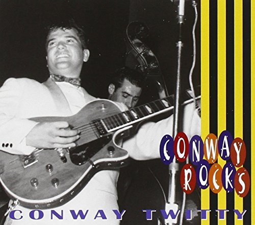 Conway Twitty Conway Rocks 