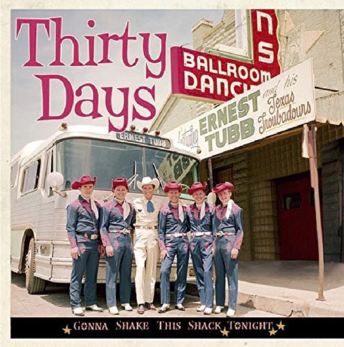 Ernest Tubb/Thirty Days-Gonna Shake This S
