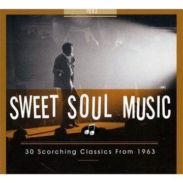 Sweet Soul Music/30 Scorching Classics From 196