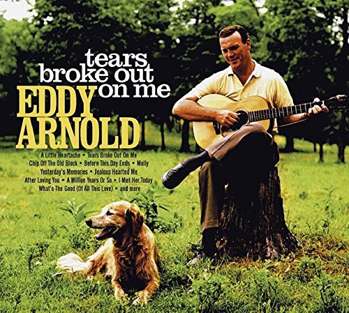 Eddy Arnold Tears Broke Out On Me Digipak Booklet 