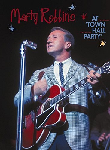 Marty Robbins/At Town Hall Party