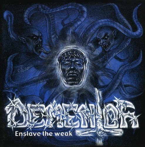 Dementor/Enslave The Weak@Import-Can