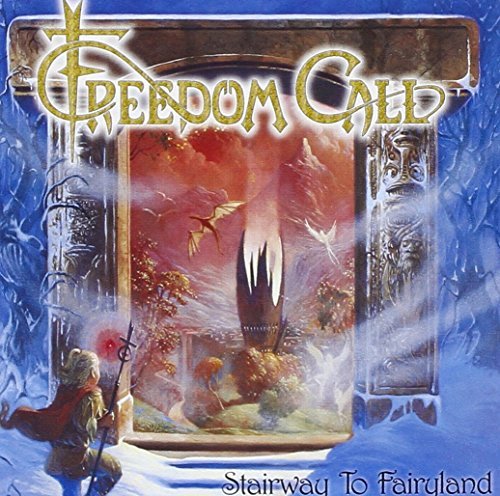 Freedom Call/Stairway To Fairyland@Import-Gbr