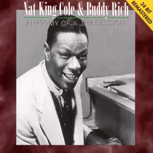 Nat King Cole/Anatomy Of A Jam Session-Rmstd@Import-Gbr