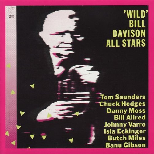Wild Bill Davison/Wild Bill Davison All Stars
