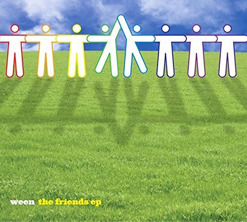 Ween/Friends Ep@Import-Gbr