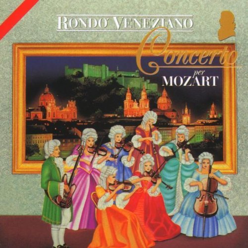 Rondo Veneziano/Concerto Per Mozart@Import-Eu