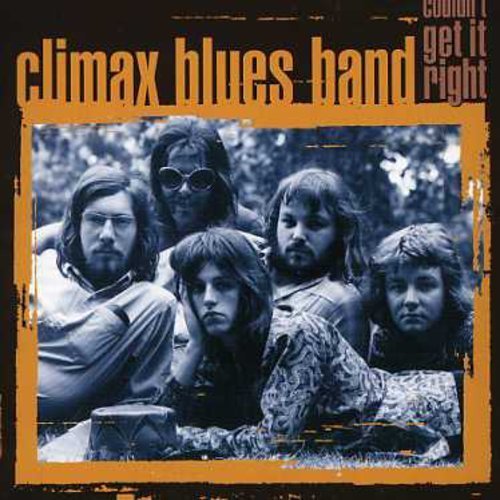 Climax Chicago Blues Band/Couldn'T Get It Right@Import-Eu