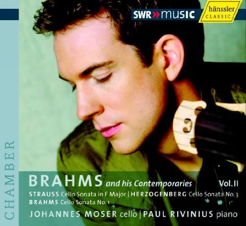Johannes Brahms/Brahms & His Contemporaries Vo@Moser (Vc)/Rivinius (Pno)