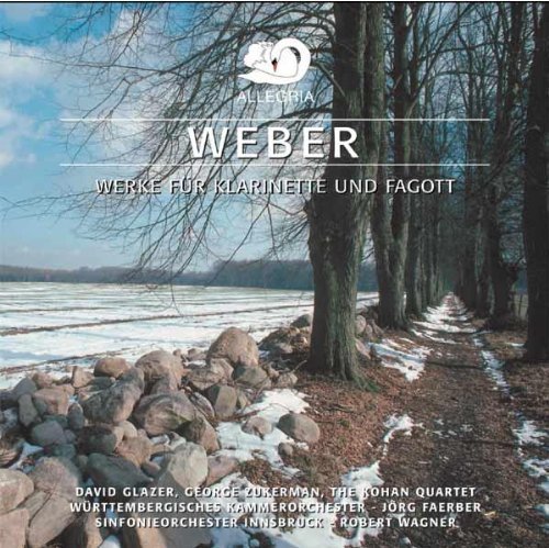 C.M. Von Weber/Clarinet Cons Etc.@Import-Eu@Glazer/Zuckerman/Faerber/Wurte