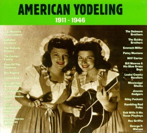 American Yodeling-1911-1946/American Yodeling-1911-1946