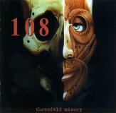 108 Threefold Misery 