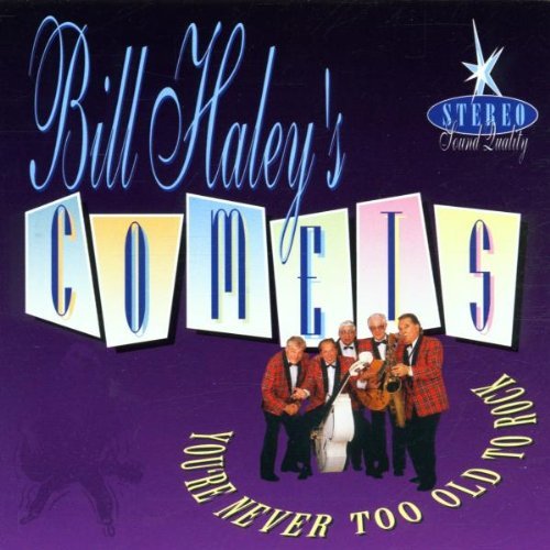 Bill Haley/You'Re Never Too Old To Rock@Import-Eu@Cd