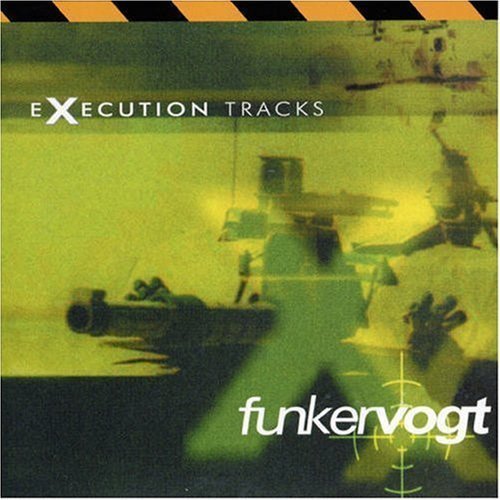 Funker Vogt/Execution Tracks@Import-Gbr