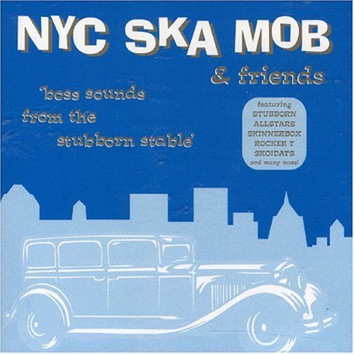 New York City Ska Mob & Friend/New York City Ska Mob & Friend@Import-Eu