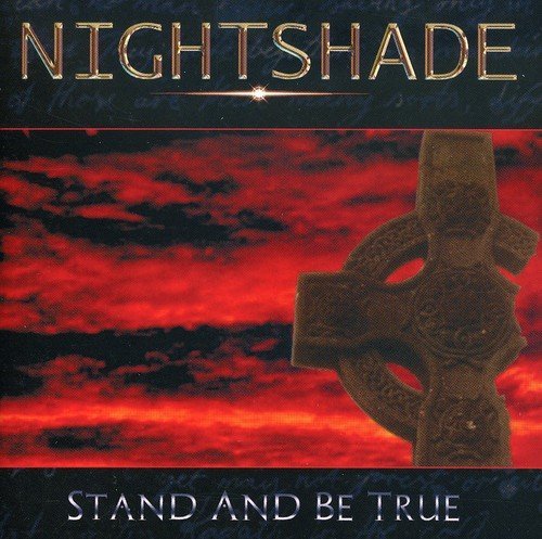 Nightshade/Stand & Be True@Import-Gbr