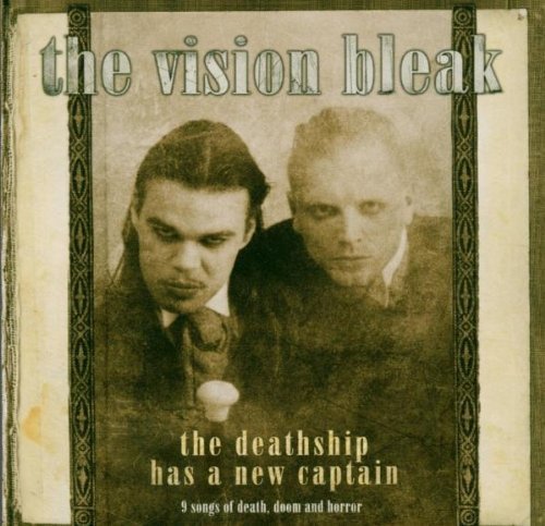 Vision Bleak/Deathship Has A New
