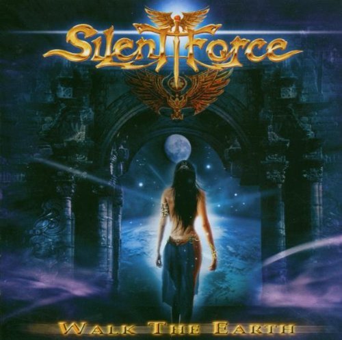 Silent Force/Walk The Earth