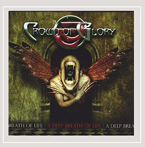 Crown Of Glory/Deep Breath Of Life@Import-Eur