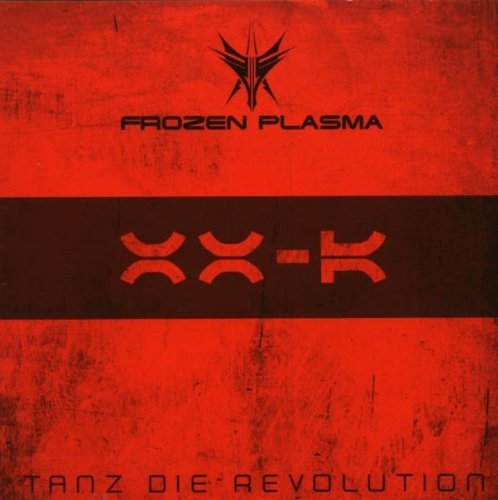 Frozen Plasma/Tanz Die Revolution (L@Import-Eu@Lmtd Ed.