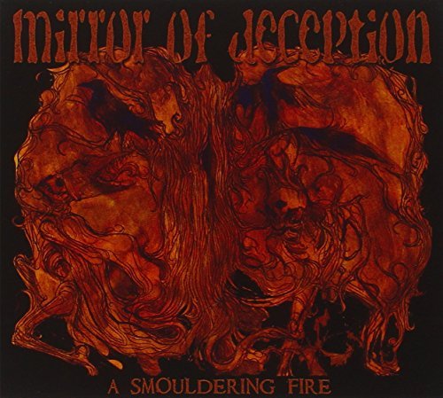 Mirror Of Deception/Smouldering Fire@Import-Gbr@2 Cd