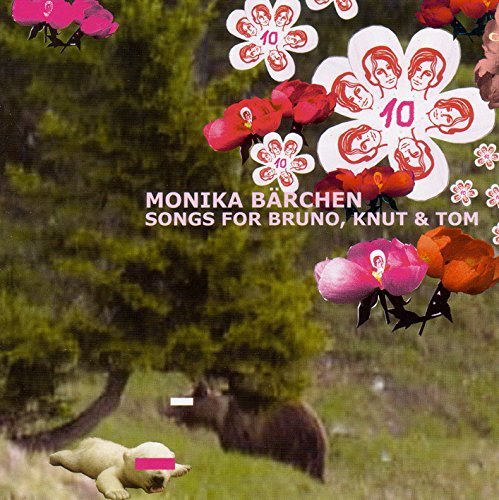 Monika Brchen: Songs For Bruno/Monika Brchen: Songs For Bruno