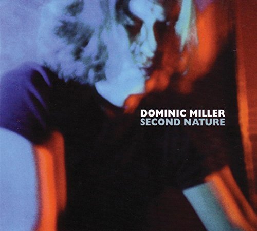Dominic Miller/Second Nature