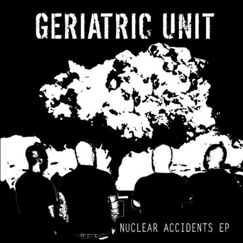 Geriatric Unit/Nuclear Accidents