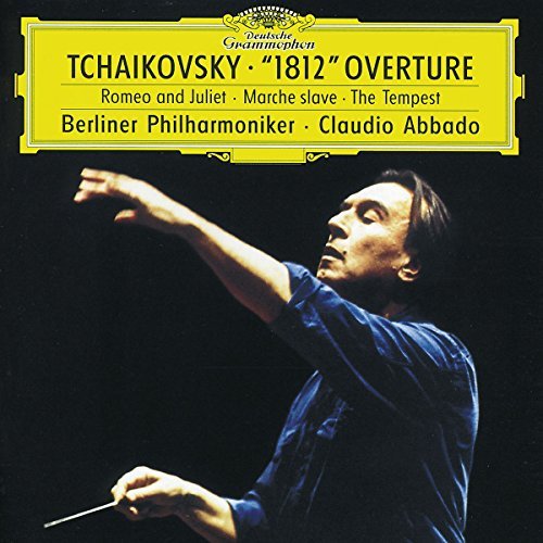 P.I. Tchaikovsky/1812 Ov/Romeo & Juliet Fant Ov@Abbado/Berlin Po