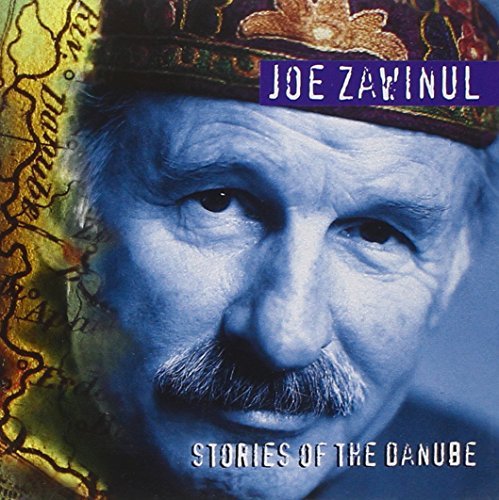 Joe Zawinul Stories Of The Danube Zawinul Tuncboyaciyan Ocal + Richter Czech State Po 
