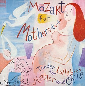 Wolfgang Amadeus Mozart For Mothers To Be 