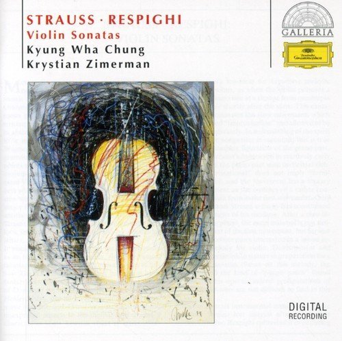 Chung/Zimerman/Respighi: Violin Sonata In B M