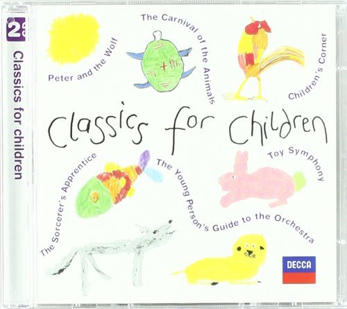Classics For Children/Classics For Children@Britten/Saint-Saens/Prokofiev@Debussy/Rimsky-Korsakov/&