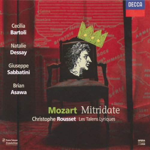 W.A. Mozart/Mitridate-Comp Opera@Bartoli/Dessay/Sabbatini/&@Rousset/Les Talens Lyriques