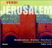 G. Verdi Jerusalem Comp Opera (in Frenc Merscheriakova Giordani Barta Luisi Suisse Romande Orch 