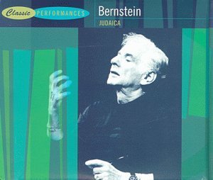 L. Bernstein/Judaica-Sym 1/3/Dybbuk/Chiches@Ludwig/Caballe/Wager/Sperry/&@Bernstein/Various