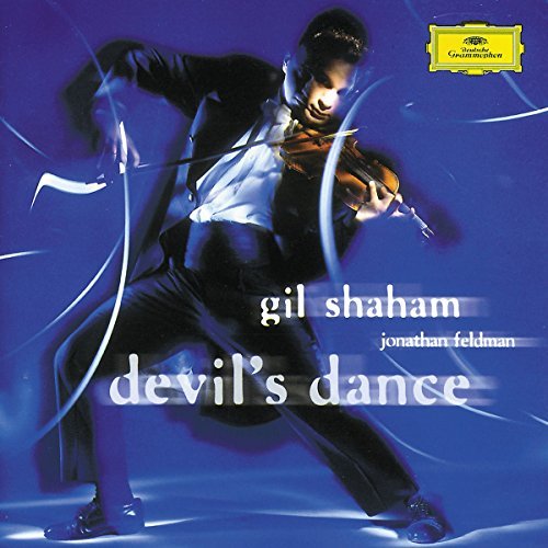 Gil Shaham/Devil's Dance@Shaham (Vn)/Feldman (Pno)