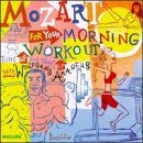 W.A. Mozart/Mozart For Your Morning Workou@Various