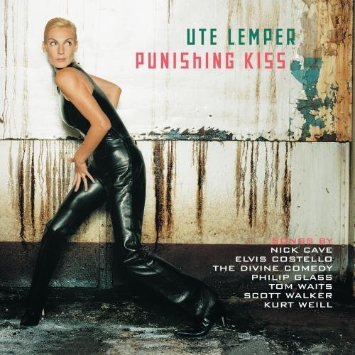 Ute Lemper/Punishing Kiss@Feat. Neil Hannon