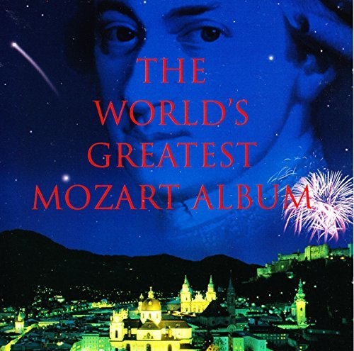 W.A. Mozart/Greatest Mozart Show On Earth@Various