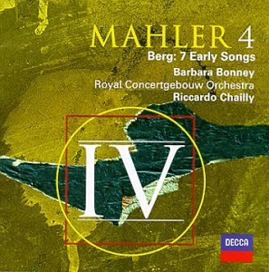 Mahler/Berg/Sym 4/Altenberglieder@Bonney*barbara (Sop)@Chailly/Rco