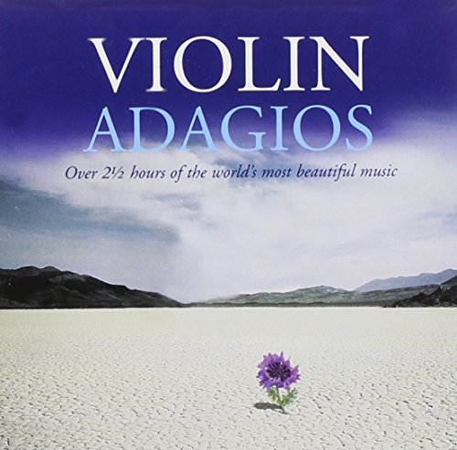 Violin Adagios Violin Adagios Massenet Bruch Vivaldi Mozart Bach Rachmaninoff Shostakovich 