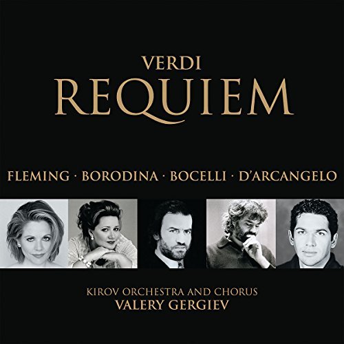 Giuseppe Verdi Requiem Fleming Borodina Bocelli & Gergiev Kirov Orch & Chorus 