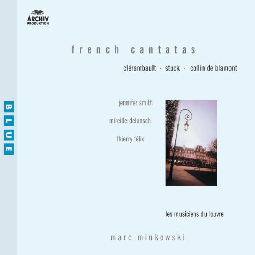 Marc Minkowski/French Cantatas@Smith/Delunsch/Felix/&@Minkowski/Musiciens Du Louvre