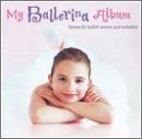 My Ballerina Album/My Ballerina Album@Tchaikovsky/Delibes/Offenbach@Prokofiev/Gounod/Herold/&