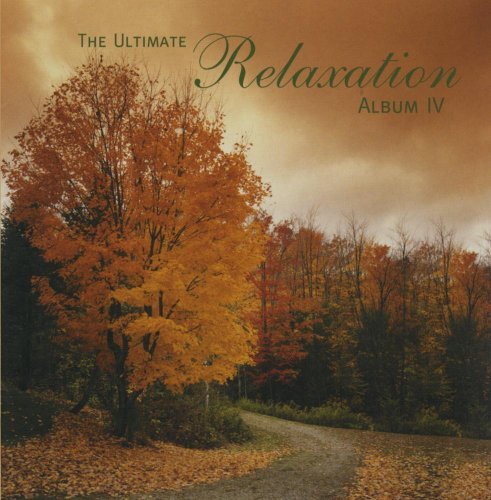 Ultimate Relaxation Album/Ultimate Relaxation Album-Vol.@Mozart/Bach/Debussy/Respighi@Mascagni/Puccini/Tchaikovsky/&