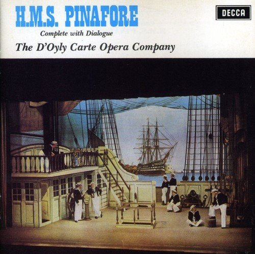 Gilbert & Sullivan/H.M.S. Pinafore-Comp Opera@D'Oyly Carte Opera Company