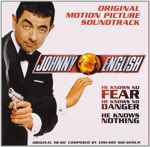 Johnny English/Score@Music By Edward Shearmur
